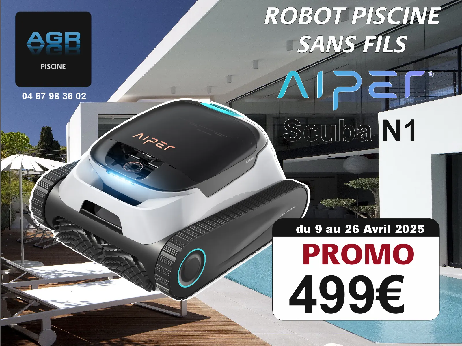 Promo robot Aiper scuba N1 AGR piscine beziers